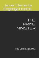 The Prime Minister, The Christening