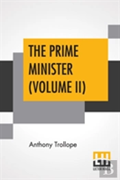 The Prime Minister (Volume Ii)