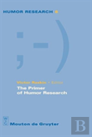 The Primer Of Humor Research