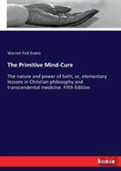 The Primitive Mind-Cure