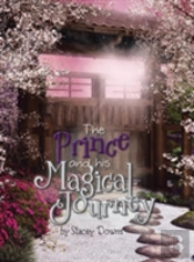 The Prince And His Magical Journey