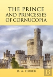 The Prince And Princesses Of Cornucopia