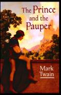 The Prince And The Pauper By Mark Twain Illustrated Edition