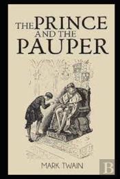 The Prince And The Pauper By Mark Twain(Illustrated)