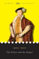 The Prince And The Pauper (King'S Classics)