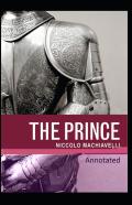The Prince Classic Edition(Original Annotated)