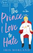 The Prince I Love To Hate