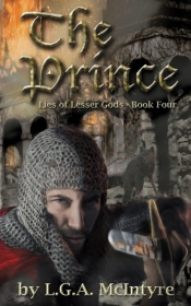 The Prince - Lies Of Lesser Gods Book Four