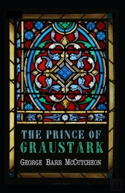Bertrand.pt - The Prince Of  Graustark #4 Annotated