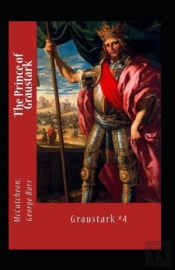 The Prince Of Graustark Graustark #4 Annotated