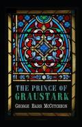 The Prince Of Graustark Graustark #4 Annotated