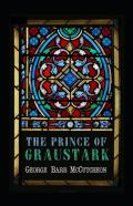 The Prince Of Graustark Graustark #4 Annotated