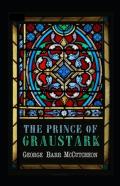 The Prince Of Graustark Graustark #4 Annotated