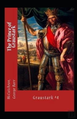 Bertrand.pt - The Prince Of Graustark Graustark #4 Annotated