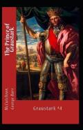 The Prince Of Graustark Graustark #4 Annotated