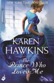 The Prince Who Loved Me: Princes Of Oxenburg 1