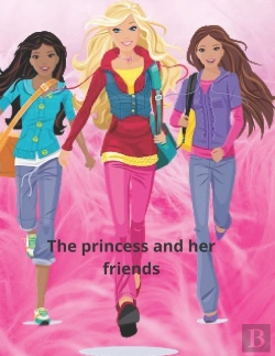 Bertrand.pt - The Princess And Her Friends