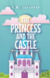 The Princess And The Castle