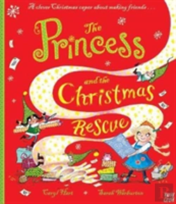 Bertrand.pt - The Princess And The Christmas Rescue