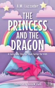 The Princess And The Dragon