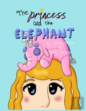 The Princess And The Elephant
