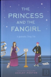 The Princess And The Fangirl