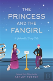 The Princess And The Fangirl