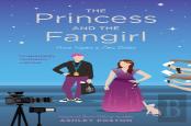 The Princess And The Fangirl