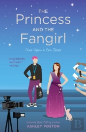 The Princess And The Fangirl