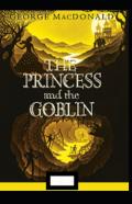 The Princess And The Goblin Annotated