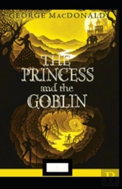 The Princess And The Goblin Annotated