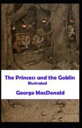 The Princess And The Goblin Illustrated