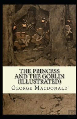 Bertrand.pt - The Princess And The Goblin Illustrated
