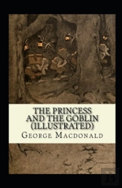 The Princess And The Goblin Illustrated