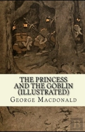 The Princess And The Goblin Illustratedgeorge