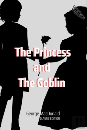 The Princess And The Goblin