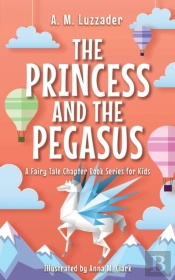 The Princess And The Pegasus