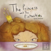The Princess And The Pistachios