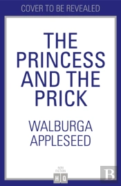 The Princess And The Prick
