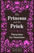 The Princess And The Prick