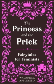 The Princess And The Prick