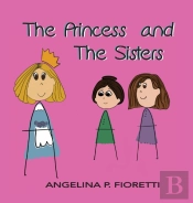 The Princess And The Sisters