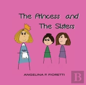 The Princess And The Sisters