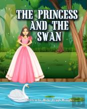 The Princess And The Swan