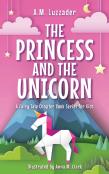 The Princess And The Unicorn