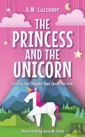 The Princess And The Unicorn