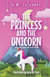 The Princess And The Unicorn