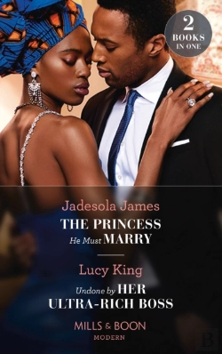 Bertrand.pt - The Princess He Must Marry / Undone By Her Ultra-Rich Boss