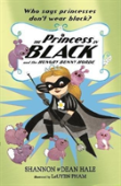 The Princess In Black And The Hungry Bunny Horde