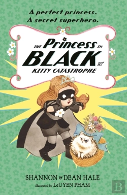 Bertrand.pt - The Princess In Black And The Kitty Catastrophe
